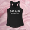 Funny "Mom Balls" Racerback Tank -  Fitness Top